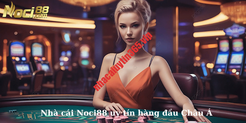 Noci88 luôn mang tới giá trị cho người chơi Noci88 luôn mang tới giá trị cho người chơi